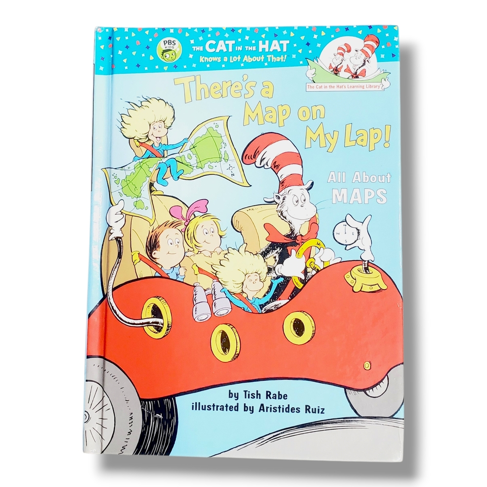 There's a Map on My Lap!: All About Maps (Cat in the Hat's Learning Hardcover